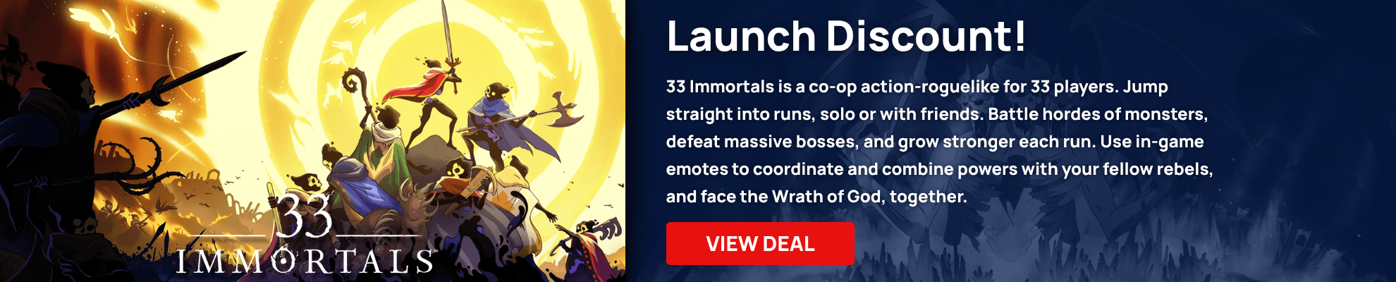 33 Immortals Launch - Product page Banner Image