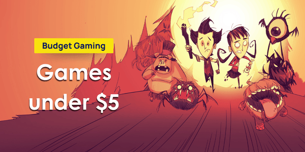 Budget Gaming Don't Starve Together Banner Image