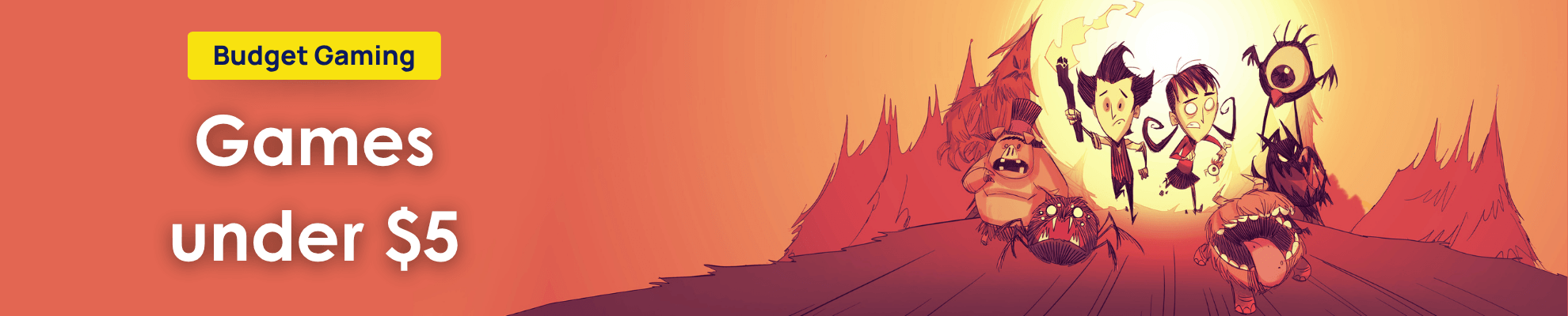 Budget Gaming Don't Starve Together Banner Image