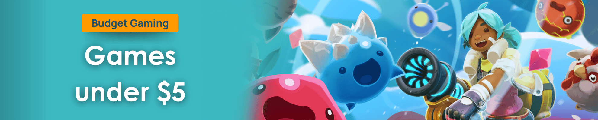 Budget Gaming Slime Rancher Banner Image