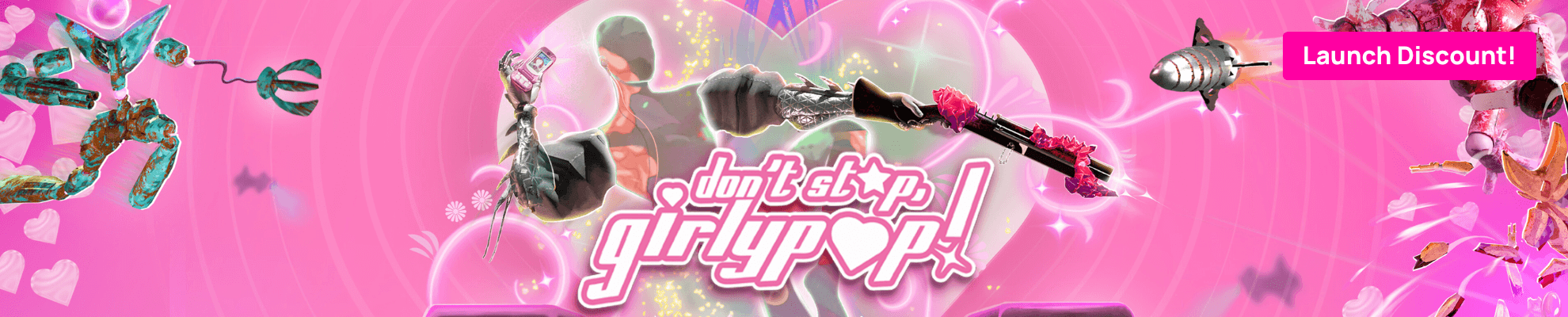 Don't Stop Girlypop Launch - Product page Banner Image