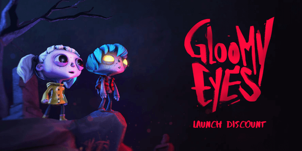 Gloomy Eyes Launch Banner Image