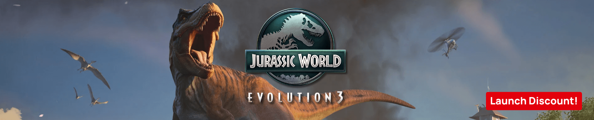 Jurassic world evolution 3 Launch - Product page Banner Image