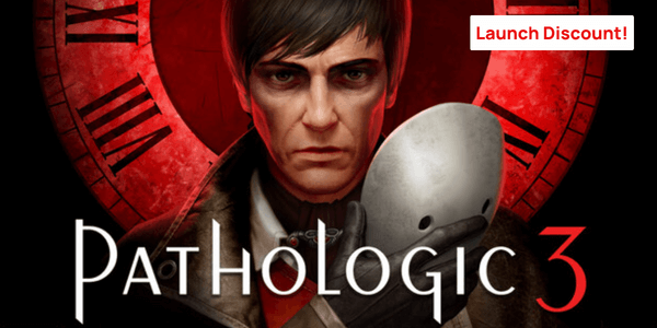 Pathologic 3 Launch - Product page Banner Image