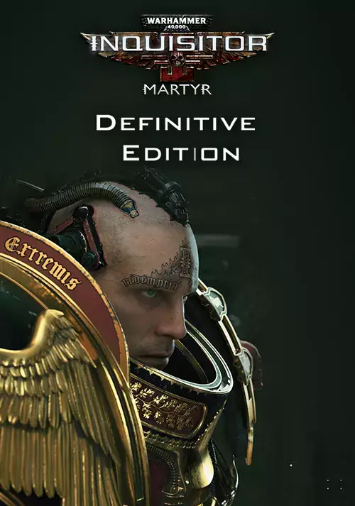 Warhammer 40,000: Inquisitor - Martyr Definitive Edition