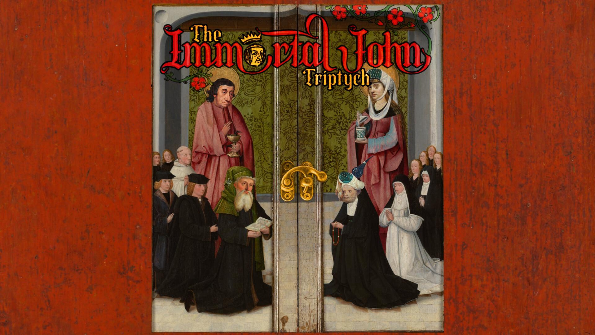 The Immortal John Triptych: Weird Extra Content Art Gallery DLC Thingy ¯\_(ツ)_/¯ image