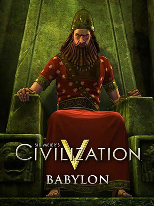 Civilization V - Babylon (Nebuchadnezzar II)
