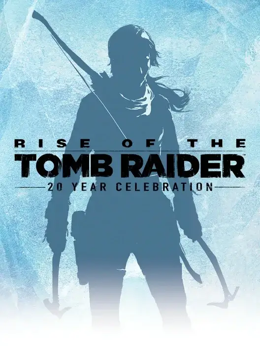 Rise of the Tomb Raider™ 20 Year Celebration