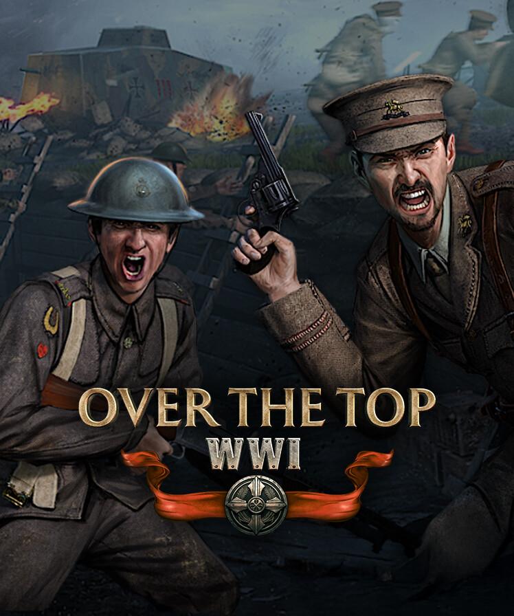 Over The Top: WWI