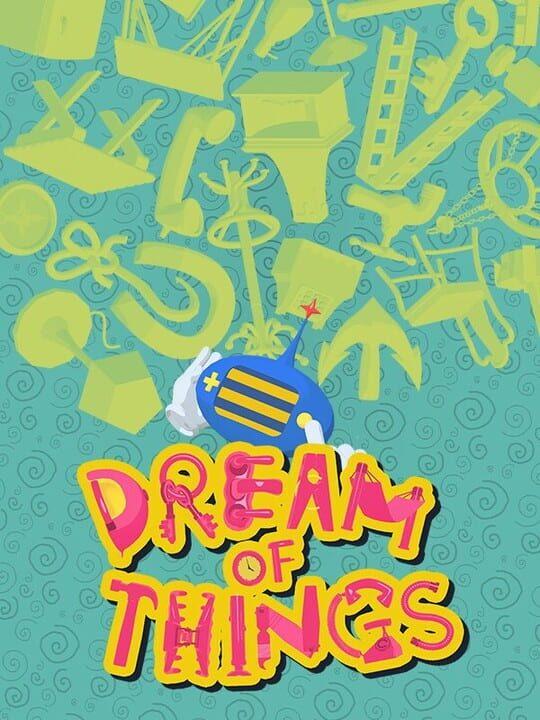 Dream of Things 物之梦