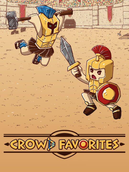 Crowd Favorites