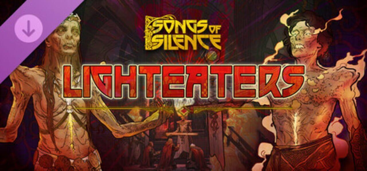 Songs of Silence - Lighteaters
