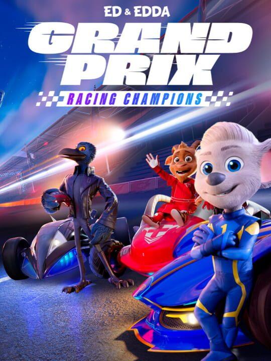 Ed & Edda: GRAND PRIX – Racing Champions