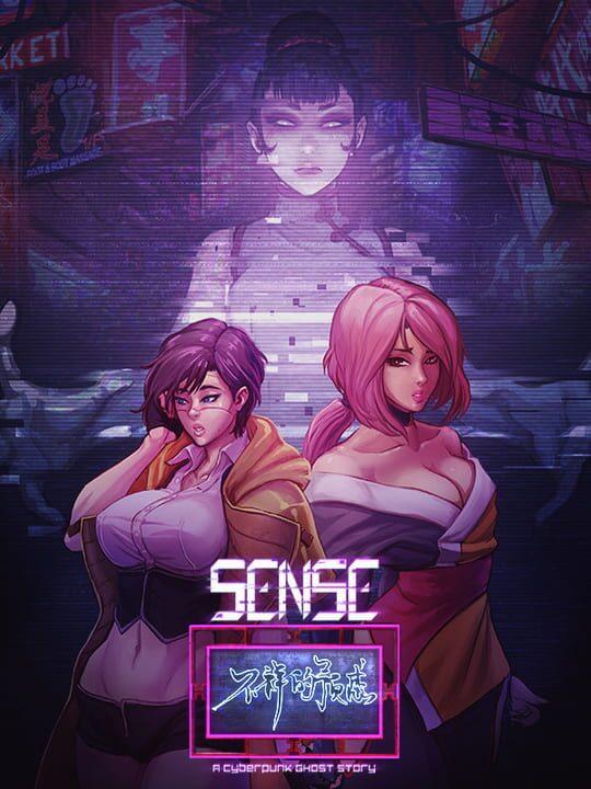 Sense - 不祥的预感: A Cyberpunk Ghost Story