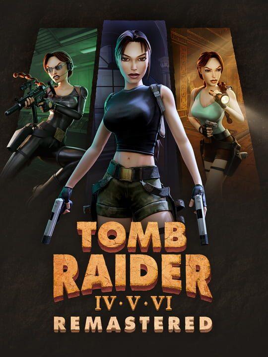 Tomb Raider I-VI Remastered