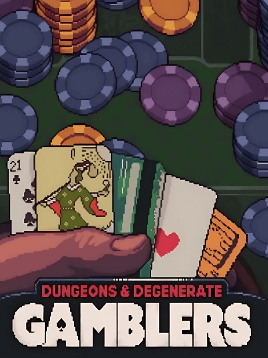 Dungeons & Degenerate Gamblers