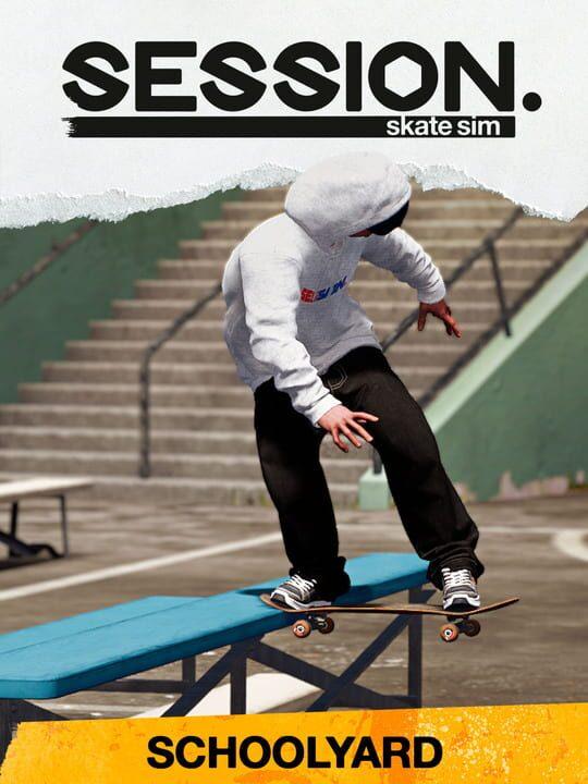 Session: Skate Sim Schoolyard