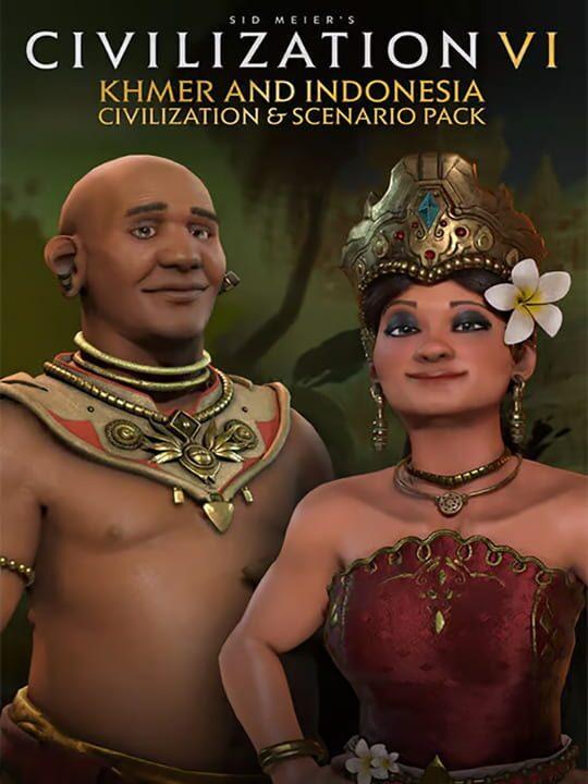 Sid Meier's Civilization® VI: Khmer and Indonesia Civilization & Scenario Pack