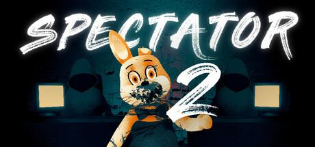 Spectator 2 - Early Access