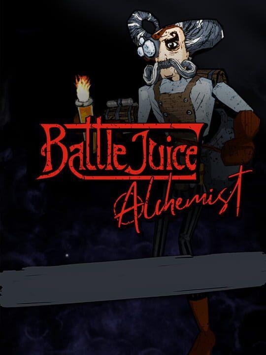 BattleJuice Alchemist - Early Access