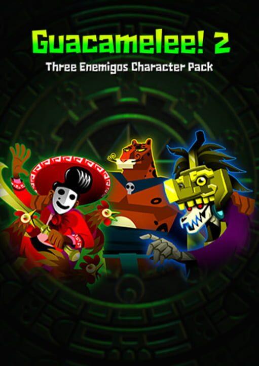 Guacamelee! 2 - Three Enemigos Character Pack