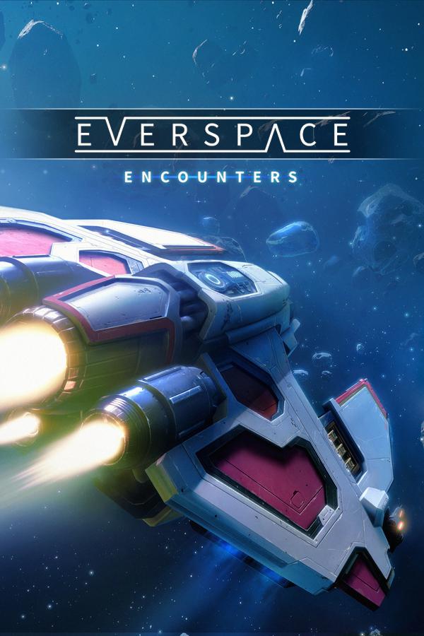 EVERSPACE™: Encounters