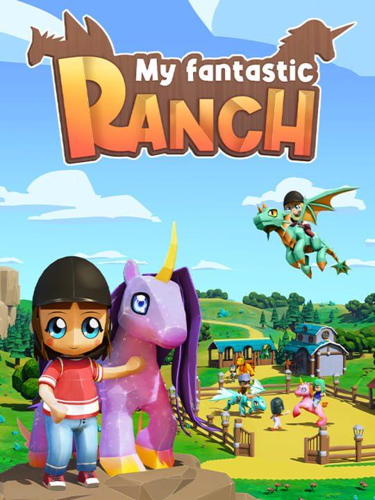 My Fantastic Ranch: Unicorns & Dragons