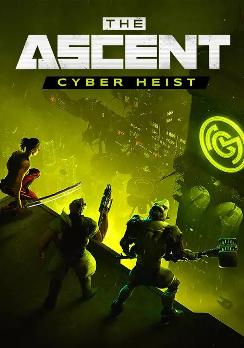 The Ascent - Cyber Heist