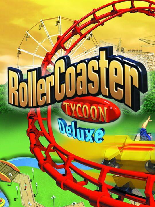 RollerCoaster Tycoon®: Deluxe
