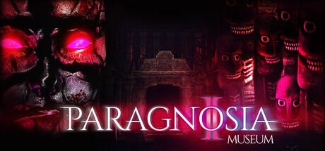 Paragnosia: Museum