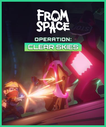 From Space – Operation Clear Skies