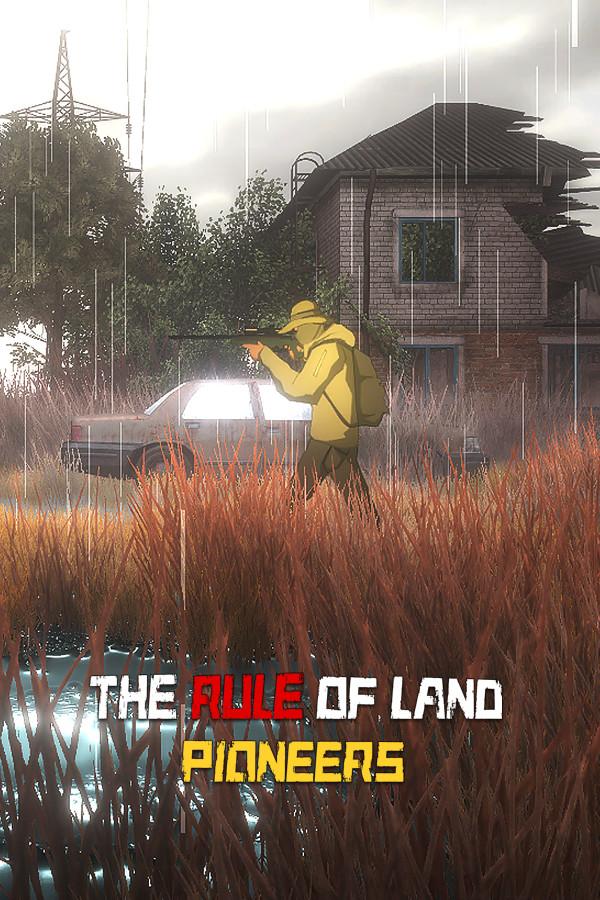 The Rule of Land: Pioneers