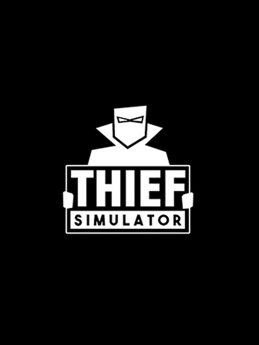 Thief Simulator