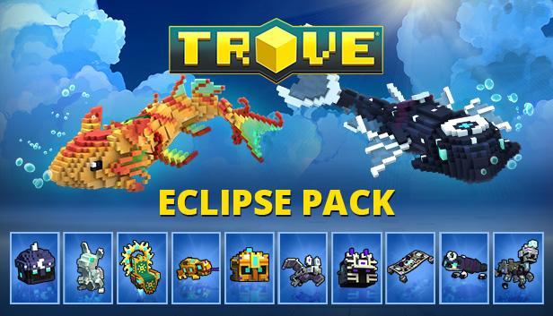 Trove - Eclipse Pack