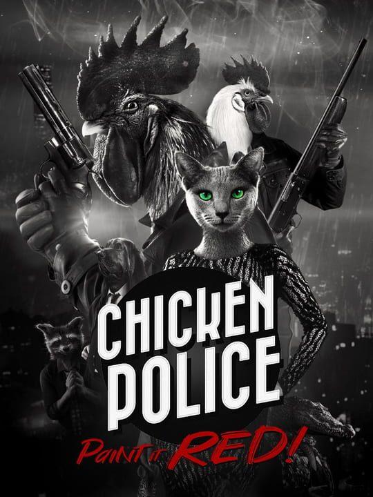 Chicken Police - Paint it RED