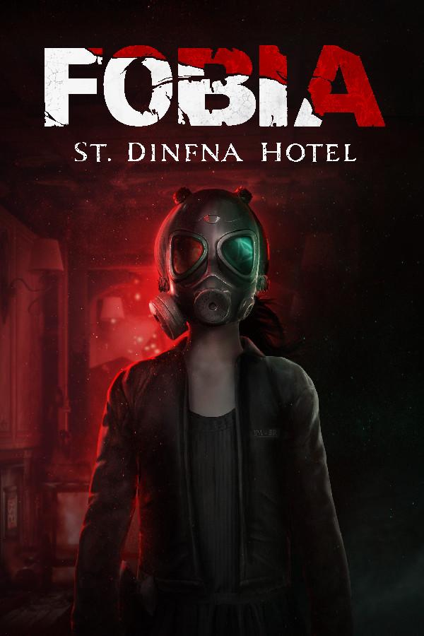 Fobia - St Dinfna Hotel