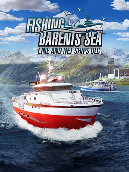 Fishing: Barents Sea - Line and Net Ships