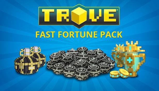 Trove - Fast Fortune Pack