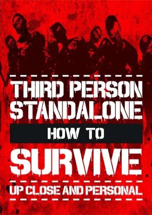 How to Survive Third Person Standalone