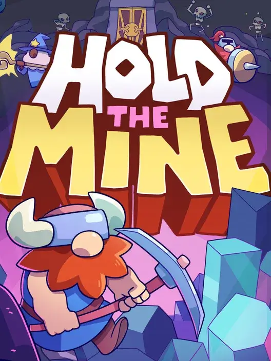 Hold The Mine - Early Access