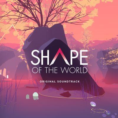 Shape Of The World - Official Soundtrack image