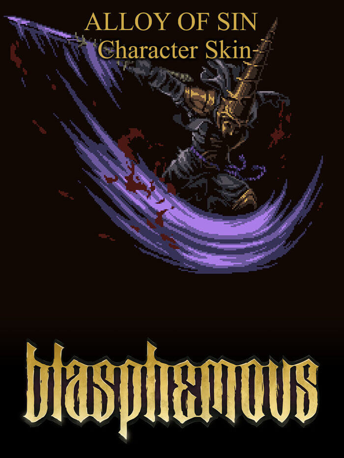 Blasphemous - 'Alloy of Sin' Character Skin