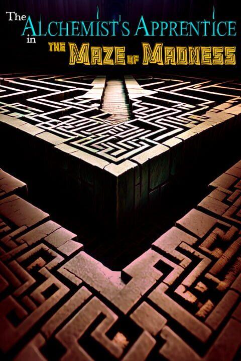 The Alchemist's Apprentice in the Maze of Madness
